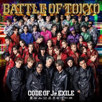 BALLISTIK BOYZ from EXILE TRIBEBATTLE OF TOKYO CODE OF Jr.EXILE