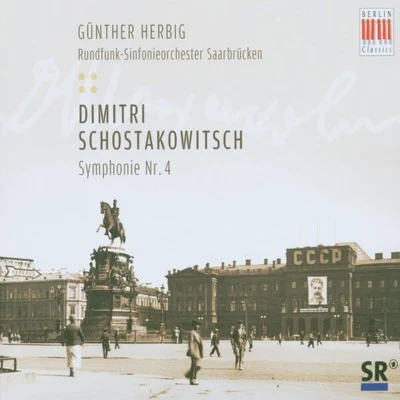 Günther HerbigSchostakowitsch: Symphony No. 4, Op. 43 in C Minor