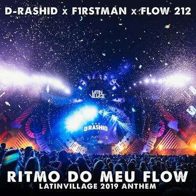 D-RashidRitmo Do Meu Flow (LatinVillage 2019 Anthem)