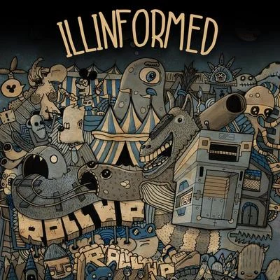 Illinformed/Inja/Res OneRoll Up