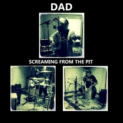 DADScreaming from the Pit - EP