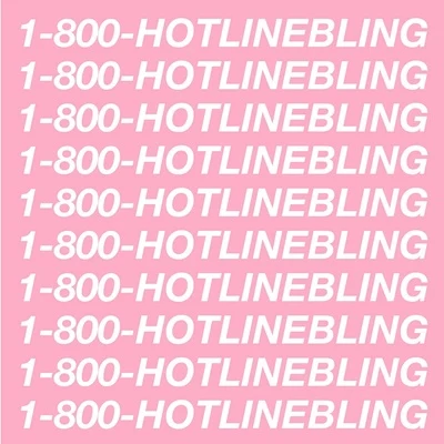 Drake/Eve Boswell/Shirl/Graham/StillmanHotline Bling