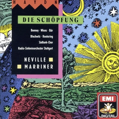 Radio-Sinfonieorchester StuttgartInga NielsenSir Neville MarrinerWolfgang Amadeus MozartAldo BaldinHans Peter BlochwitzHaydn: Die Schöpfung Hob.XXI.2 · Oratorio in 3 Parts (The Creation)