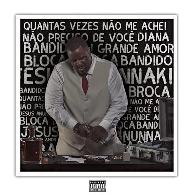 DBS Gordão Chefe/Dina Dee/Negra Li/Família RzoQuantas Vezes Não Me Achei (Deluxe)