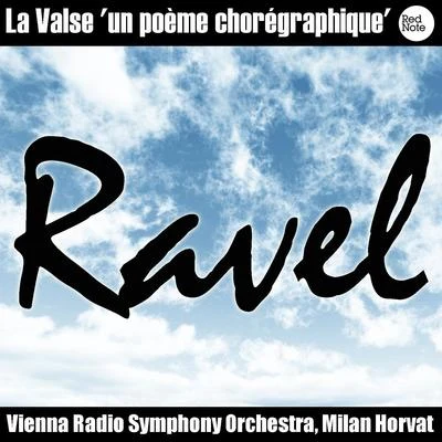 Gabriela Bone/Raymond Very/Stephanie Friede/Karl-Michael Ebner/Vienna Radio Symphony Orchestra/Iris VermillionRavel: La Valse un poème chorégraphique