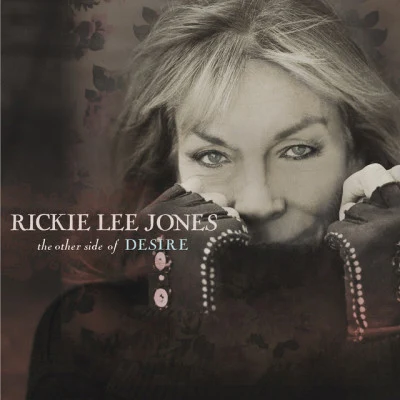 Rickie Lee JonesThe Other Side of Desire