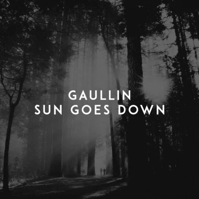 Gaullin/MondelloG/LAUWENDSun Goes Down