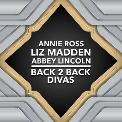 Abbey Lincoln/Max RoachBack 2 Back Divas