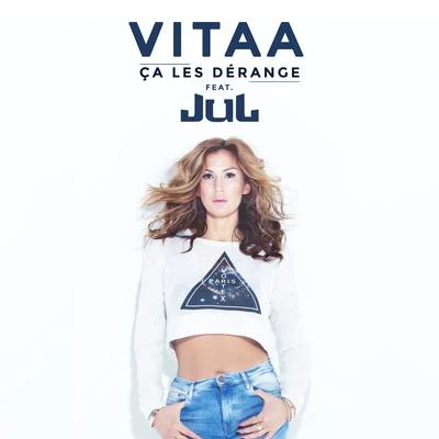 VitaaÇa les dérange (en duo avec Jul)