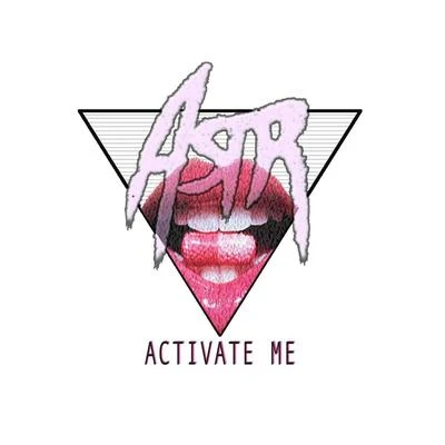 ASTRActivate Me