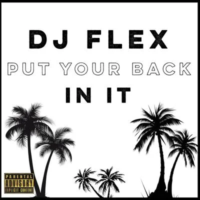 DJ FlexPut Your Back In It (Afrobeat)