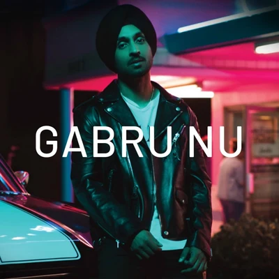 Diljit Dosanjh/Aastha Gill/Tanishk Bagchi/Shashaa Tirupati/Jubin Nautiyal/Badshah/Amit Mishra/DJ Suketu/Anushka Manchanda/Antara MitraGabru Nu