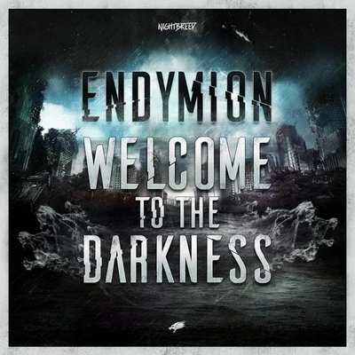 EndymionWelcome To The Darkness