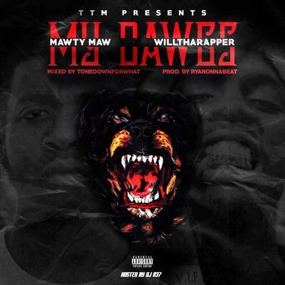 WillThaRapperMy Dawgs (feat. WillThaRapper)