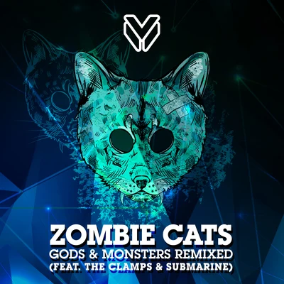 Safra/Zombie Cats/Telekinesis/Sarah PellicanoGods & Monsters Remixed