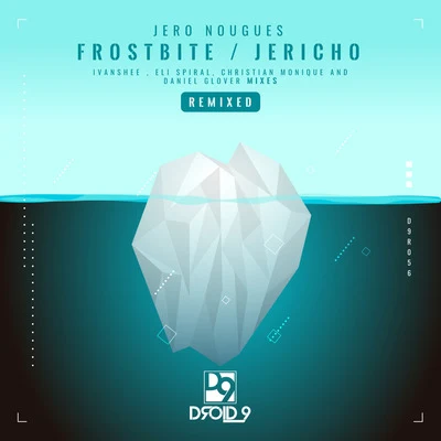 Jero NouguesFrostbite (Remixed)