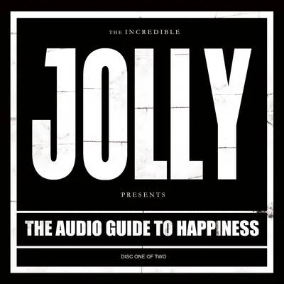 JOLLYTune BrothersThe Audio Guide to Happiness (Pt.I)