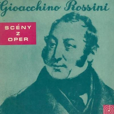 Premysl KocíRossini: Opera Scenes