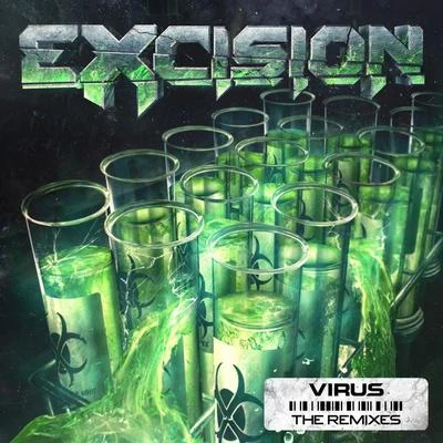 ExcisionVirus (The Remixes)