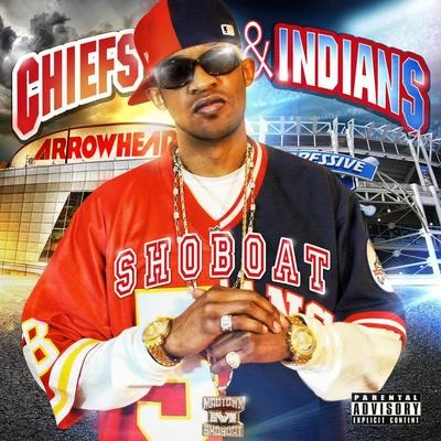 K-Oz/Young Bossi/ShoboatChiefs and Indians