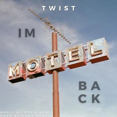 TwistI’m Back