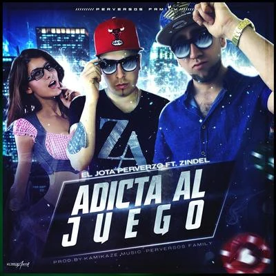 Don Chezina/Zindel/Noiseboy/Manguera el escoltaAdicta Al Juego (feat. Zindel)