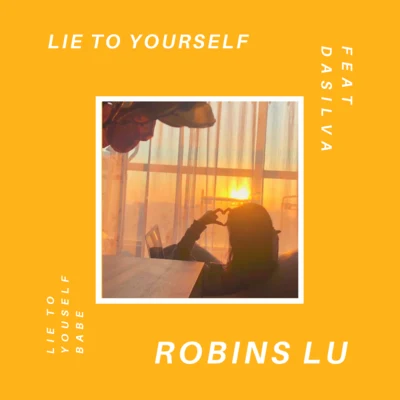 Robins LuLIE TO YOURSELF