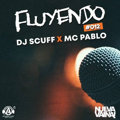 Dj Scuff/R-1 La EsenciaFluyendo #012