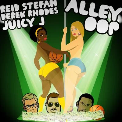 Juicy JAlley Oop - Single