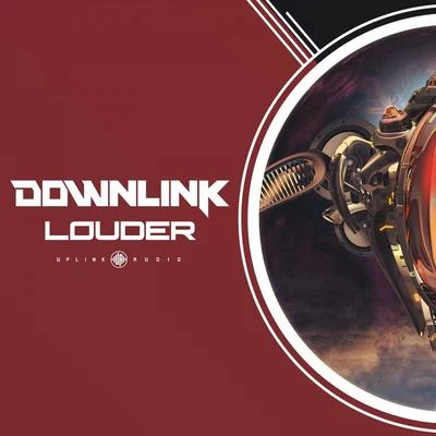 DownlinkLouder