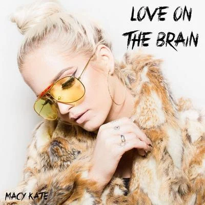 April Lockhart/Macy KateLove On the Brain