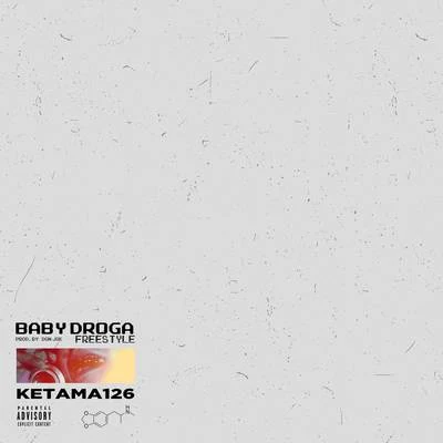 Nicola Siciliano/Ketama126Baby Droga Freestyle