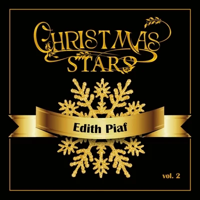 Edith Piaf/Joe Loss & His OrchestraChristmas Stars: Edith Piaf, Vol. 2