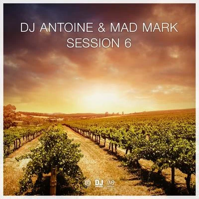 DJ Antoine/Tom NovySession 6