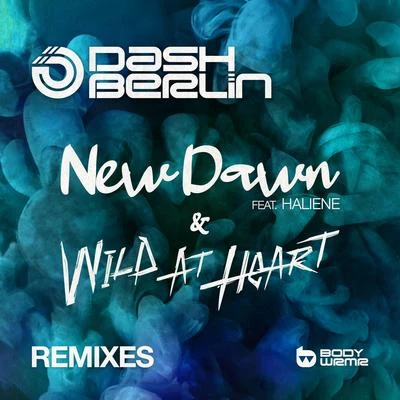 Elizabeth Fields/Dash Berlin/Armin van Buuren/Three Drives On A Vinyl/Rising Star/Talla 2XLC/Solarstone/Zyrus 7/Aly & Fila/John AskewNew DawnWild At Heart (Remixes)