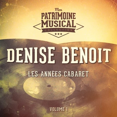 Yvon LeenartDenise BenoîtOrchestre De La Société Des Concerts Du ConservatoireChœurs René DuclosLes années cabaret : Denise Benoit, Vol. 1