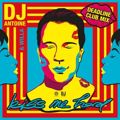 Bragi Rap/WILLAKiss Me Hard (Deadline Club Mix)