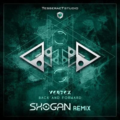 VertexBack & Forward (Shogan Remix)