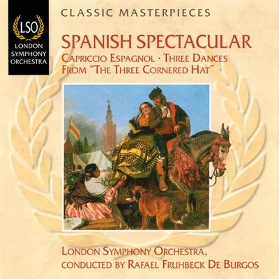 Rafael Frühbeck De BurgosThe London Symphony OrchestraSpanish Spectacular