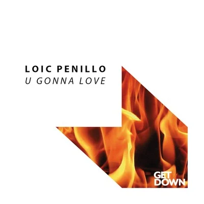 Loic Penillo/Davis MalloryU Gonna Love