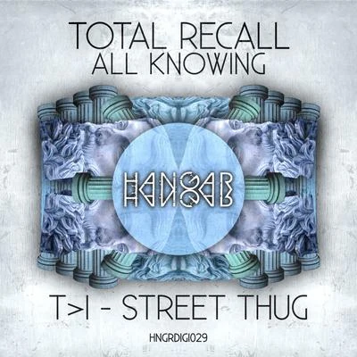 T>IAll KnowingStreet Thug