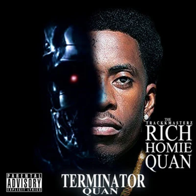 Rich Homie QuanTerminator Quan