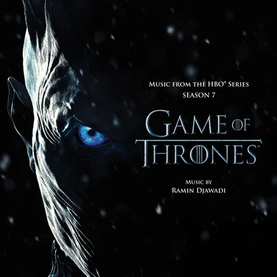 Ramin DjawadiGame of Thrones: Season 7 (Music from the HBO® Series)