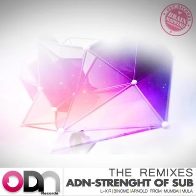 AdnStrength of sub - The Remixes