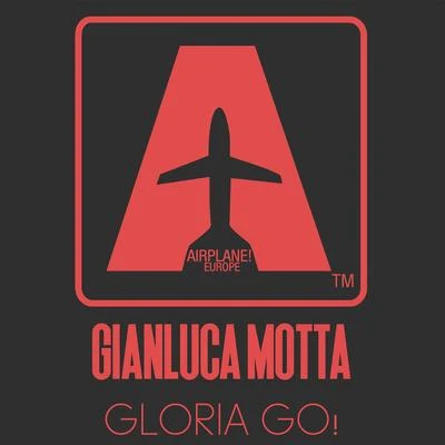 Gianluca MottaGloria Go!