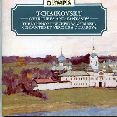 Peter Ilyitch TchaikovskyTchaikovsky: Overtures and Fantasies