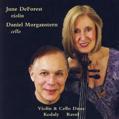 RavelKodaly & Ravel Violin & Cello Duos