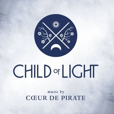 Coeur de pirateChild of Light