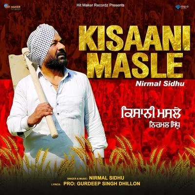 Nirmal SidhuKisaani Masle