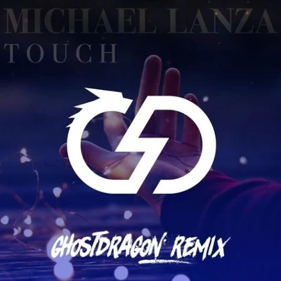 GhostDragonTouch (GhostDragon Remix)